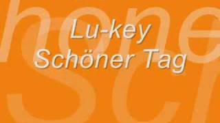 Lukey  Schöner Tag [upl. by Llen]