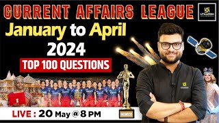 Jan  April 2024 Current Affairs  Top 100 Question  Current Affairs Revision By Kumar Gaurav Sir [upl. by Wileen]