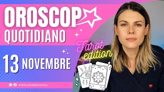 Oroscopo del 13 Novembre [upl. by Raamal]