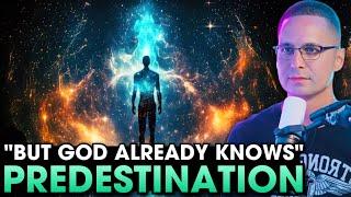 What does Predestination really mean  Understanding Free Will [upl. by Vaden]