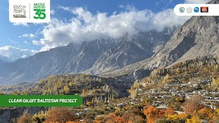 Towards a WasteFree Future with Nestlé’s Clean GilgitBaltistan Project [upl. by Gladine]