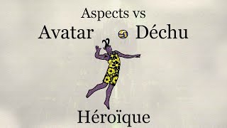 Aspects vs Avatar Déchu Héroïque [upl. by Kylen]