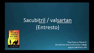 CC How to Pronounce sacubitril valsartan Entresto Backbuilding Pharmacology [upl. by Edahsalof]