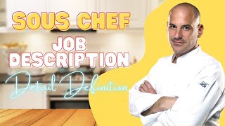 Sous Chef Definition Detail and Job Description [upl. by Ennahtur]