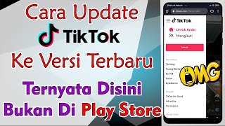 Cara Update Tik Tok Ke Versi Terbaru [upl. by Navnod]