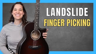 Perfectly Fingerpick Landslide by Fleetwood Mac StepbyStep Guitar Lesson [upl. by Eelymmij]