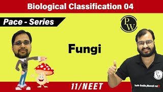 Biological Classification 04  Fungi  Class 11  NEET  Pace series [upl. by Nimref157]