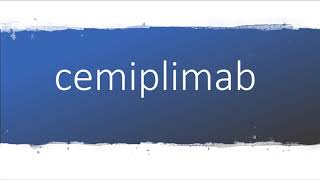 How to pronounce cemiplimab [upl. by Grath416]