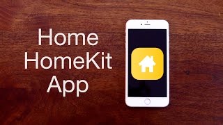 Home App for HomeKit  Hue August Ecobee Automation amp Scene creation [upl. by Ellekim]