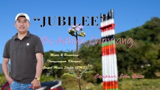 JUBILEEAchun ChawangLatest Song [upl. by Casanova]