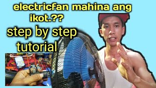 Electricfan bakit mahina ang ikot step by step tutorial JM TUTORIAL [upl. by Nnylrac]