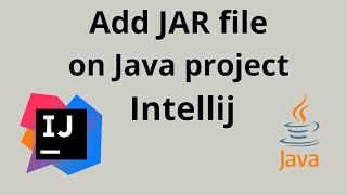 Add Jar file on java project using Intellij [upl. by Toddie939]