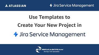 Use Templates to Create Your New Project in Jira Service Management [upl. by Teodor]