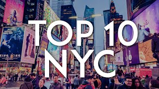 TOP 10 Things to do in NEW YORK CITY  NYC Travel Guide [upl. by Nihsfa]