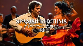 The Ultimate Flamenco and Spanish Guitar Fusion Exclusive V Playlist [upl. by Elleivap]