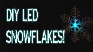 DIY LED Snowflakes [upl. by Yuht]