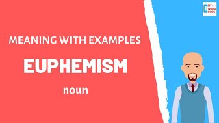 Euphemism  Meaning with examples  My Word Book [upl. by Karp]