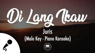 Di Lang Ikaw  Juris Male Key  Piano Karaoke [upl. by Flem]