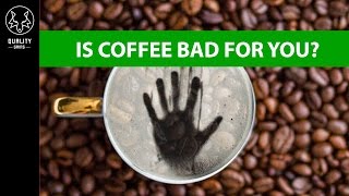 Is Coffee Bad For You  Health Effects Of Coffee [upl. by Aufa684]