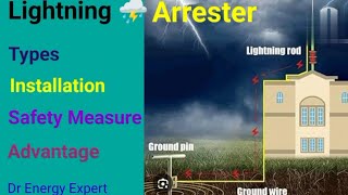 How to install lightning arrester and safety measures including types [upl. by Nnyluqcaj982]