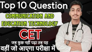 Top 10 Question Of Communication And Education Technology  CET For Bsc Nursing 2nd Year Exam [upl. by Notsnhoj509]