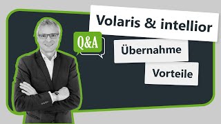 Intellior als Teil der Volaris Group  was bedeutet das [upl. by Shannen]