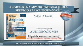 Angielski na mp3 quotKonwersacje dla średnio zaawansowanychquot  audiobook mp3  Audio Kurs [upl. by Corsetti939]