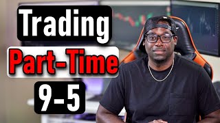 How To Find Trading Opportunities PartTime [upl. by Nilam]