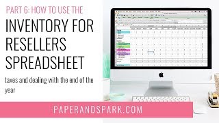 6 How to Use Your Inventory for Resellers Spreadsheet [upl. by Anas404]