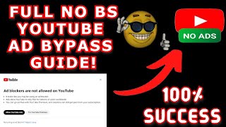 Full YouTube AdBlock Bypass Guide 100 EFFECTIVE [upl. by Coletta137]