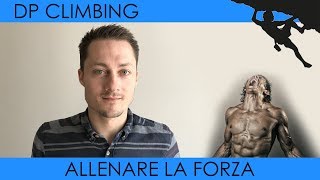 FASE 3  La FORZA nellARRAMPICATA [upl. by Aenaj]