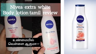 nivea extra whitening body lotion tamil review [upl. by Hadria]