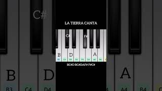 La Tierra Canta Piano Tutorial  Piano Notes shorts shortsfeed [upl. by Harl563]