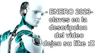 Claves eset nod 32 antivirus Enero 2023 29122022 [upl. by Aimet623]