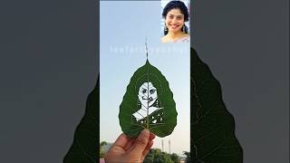 Sai Pallavi leaf Art shorts leafart 100k like challenge saipallavi rowdybaby [upl. by Gahan]