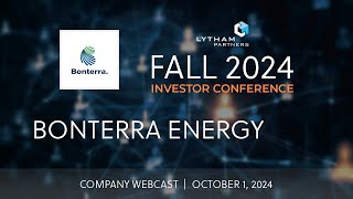 Bonterra Energy Company Webcast  Lytham Partners Fall 2024 Investor Conference [upl. by Yrrek223]