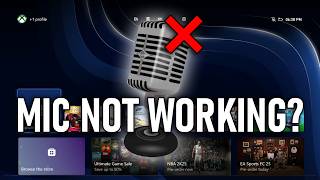 How to FIX Microphone Not Working on Xbox Series XS amp Xbox One [upl. by Raskin]