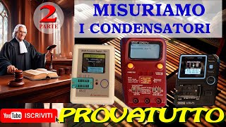 058 MISURA DEI CONDENSATORI E INDUTTANZE SUI PROVATUTTO CINESI PARTE 2 [upl. by Atalya578]