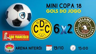 Amistosos Niterói  MINI COPA AN Edição 18  CDC 6X2 VELAME GOLS DO JOGO [upl. by Hatfield]