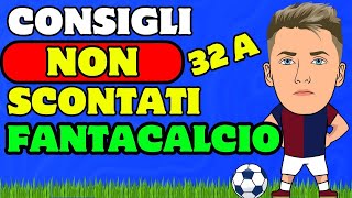 SORPRESE al FANTACALCIO per la 32 GIORNATA [upl. by Mendes482]