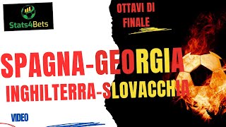 PRONOSTICI EURO 2024 INGHILTERRASLOVACCHIA e SPAGNAGEORGIA SEMBRANO SENZA STORIA CHI VINCE [upl. by Zondra297]