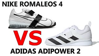 Nike Romaleos 4 Versus Adidas Adipower 2 Olympic Weightlifting Shoe Review [upl. by Tiena]