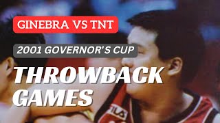 GINEBRA vs TNT  2001 PBA Governors Cup  LIMPOTMENESES Tandem  FULL GAME  PBA THROWBACK [upl. by Oxford401]