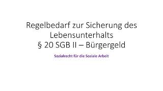 Regelbedarfe § 20 SGB II  Bürgergeld [upl. by Norven]