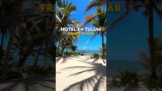 Hotel en Tulum frente al mar 🌊😍 tulum tulummexico [upl. by Strickman]