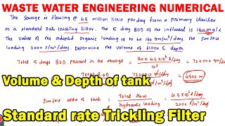 Design of standard rate trickling filter volume of tank depth of tank BOD removal organic loadin [upl. by Nolyad383]