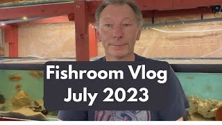 Fish Room Tour and Vlog July 2023 Part 1 [upl. by Burnside296]