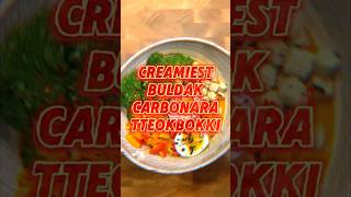 Spicy creamy and ohsocheesy Buldak carbonara tteokbokki ramen tteokbokki buldak easyrecipe [upl. by Sweet619]