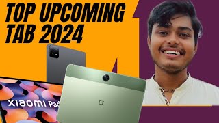 Best upcoming Tablets in 2024  Top Upcoming New Tablets [upl. by Adnovahs575]