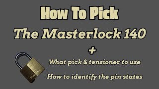 226 How To Pick The Masterlock 140 [upl. by Jesus177]